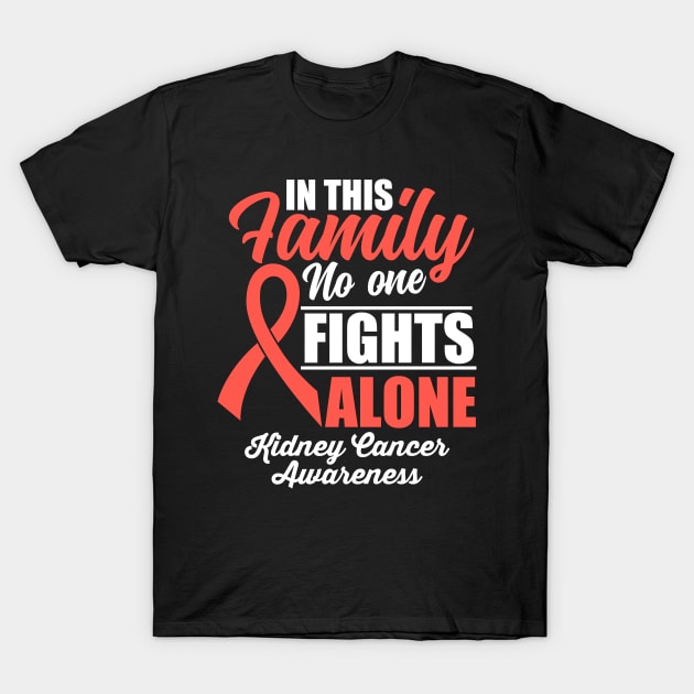 No One Fights Alone Kidney Cancer Awareness T-Shirt by JB.Collection